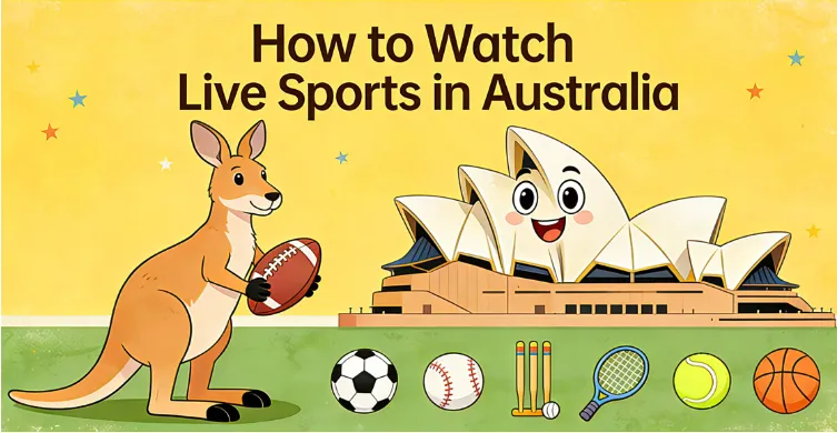 How to Watch Sports in Australia 2026 (Free & Paid): Complete Guide to World Cup, EPL, AFL, NRL, F1 & More
