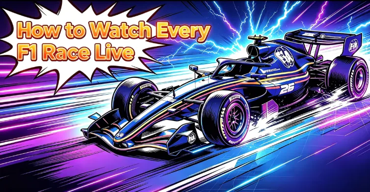 How to Watch Formula 1 Live in 2026: Best TV Channels, Streaming Services, F1 TV & Free Options Worldwide