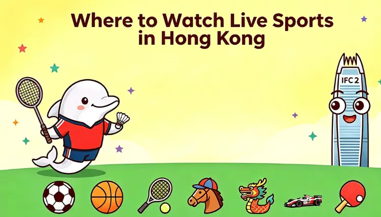 Best Sports Streaming Services in Hong Kong (2026): Free & Paid Options for EPL, UCL, NBA, F1 & More